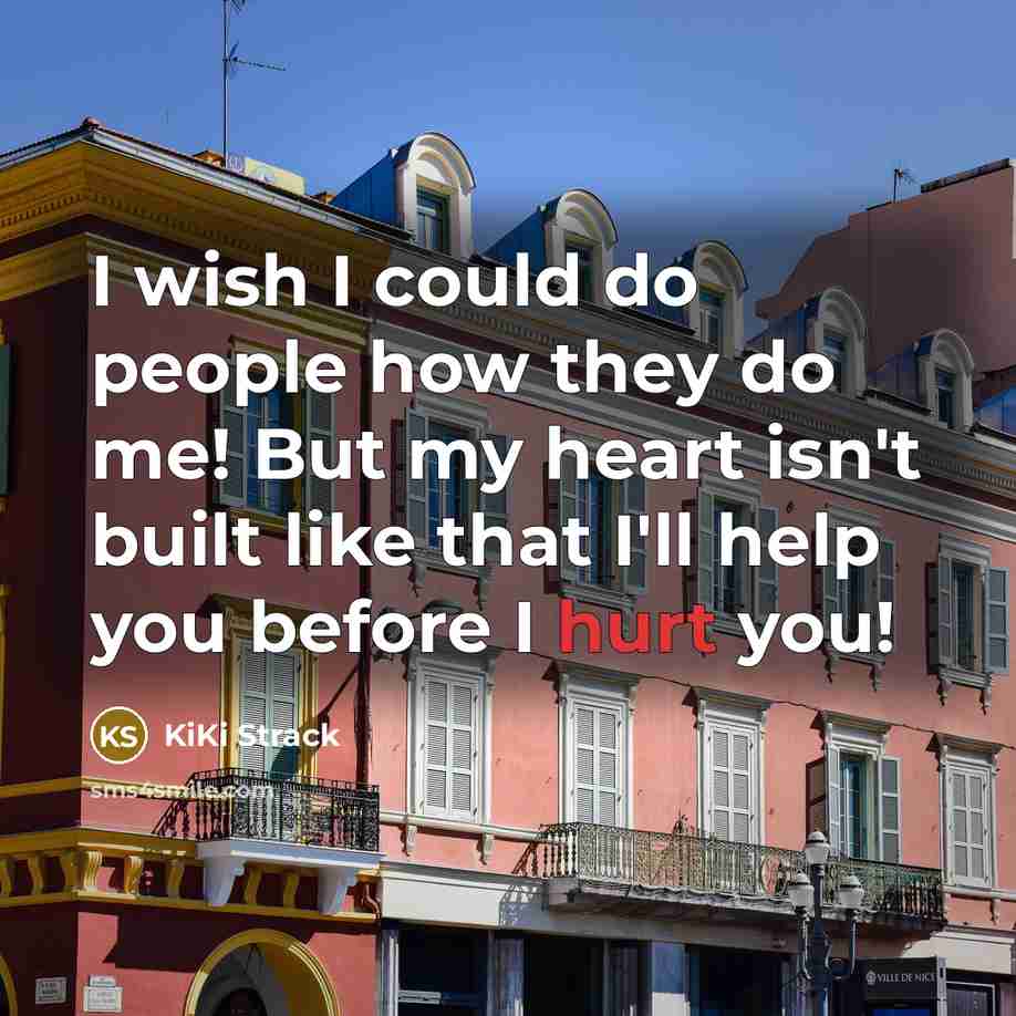 “I wish I could do people how they do me!…” quote by KiKi Strack