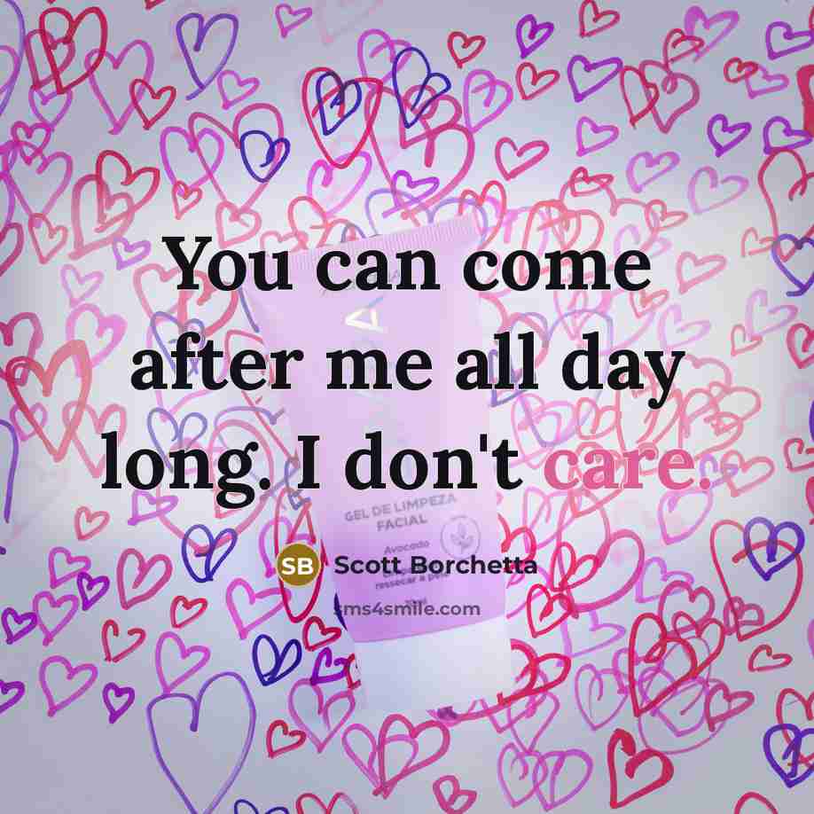 “You can come after me all day long. I don't…” quote by Scott Borchetta