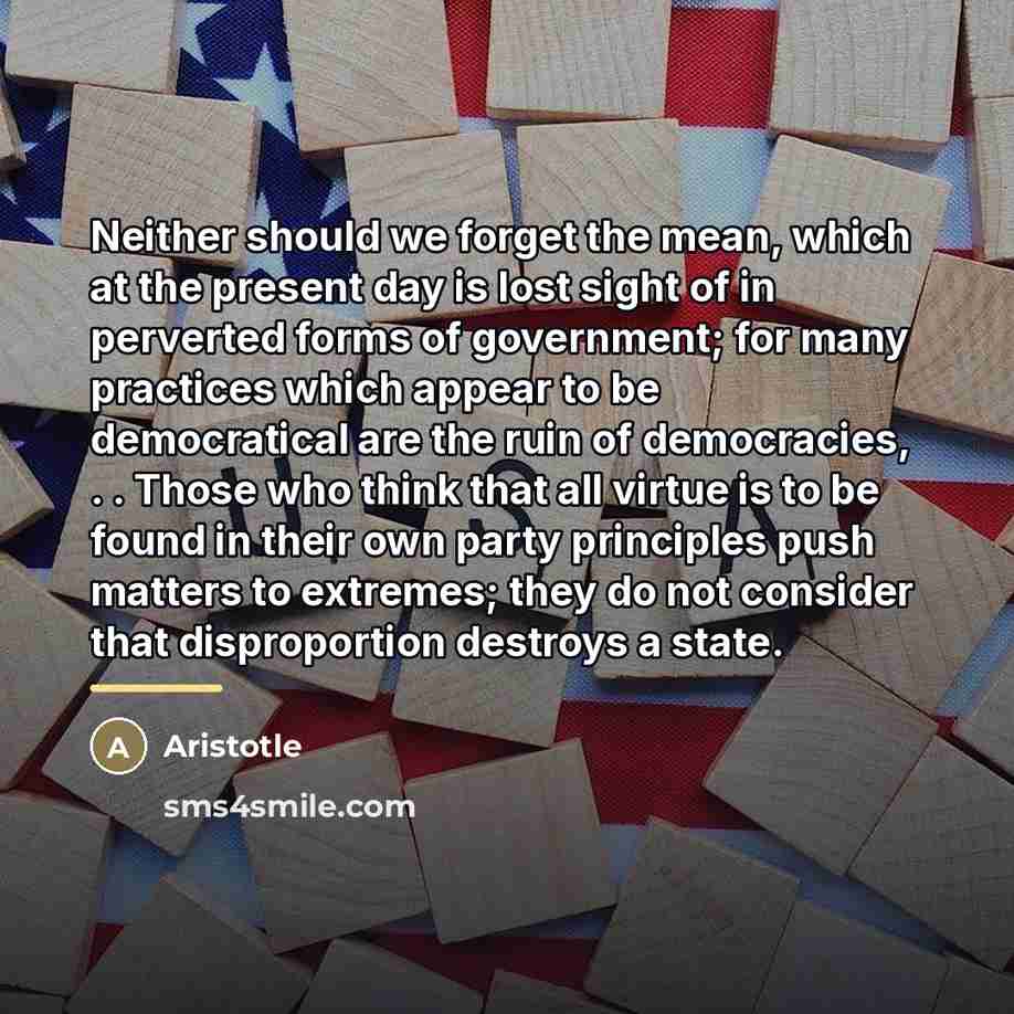 “Neither should we forget the mean, which at the present…” quote by Aristotle