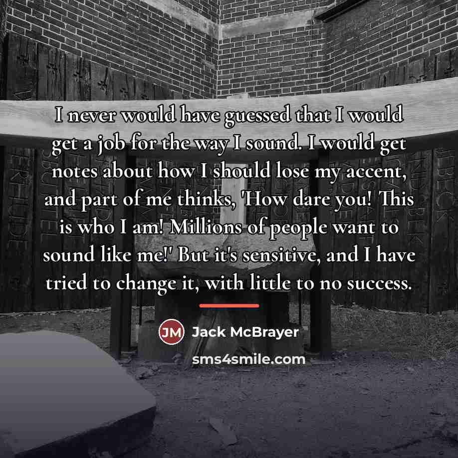 “I never would have guessed that I would get a…” quote by Jack McBrayer