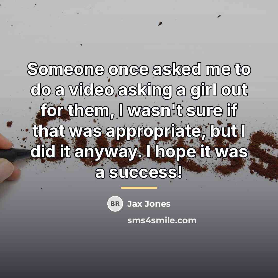“Someone once asked me to do a video asking a…” quote by Jax Jones