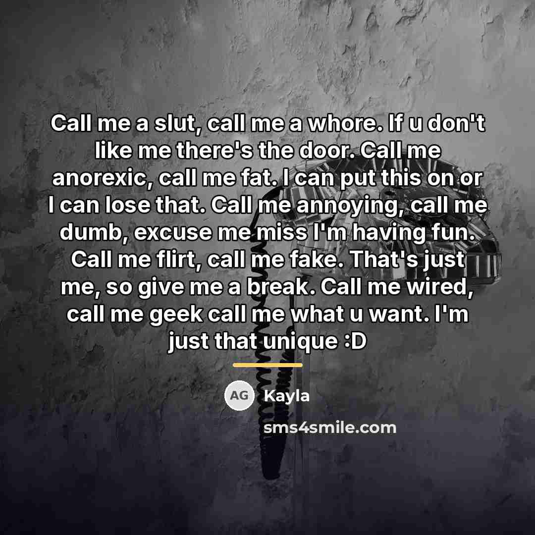 “Call me a slut, call me a whore. If u…” quote by Kayla