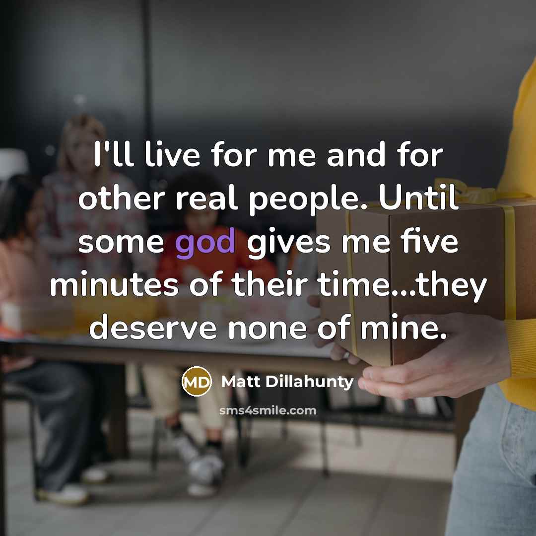 “I'll live for me and for other real people. Until…” quote by Matt Dillahunty