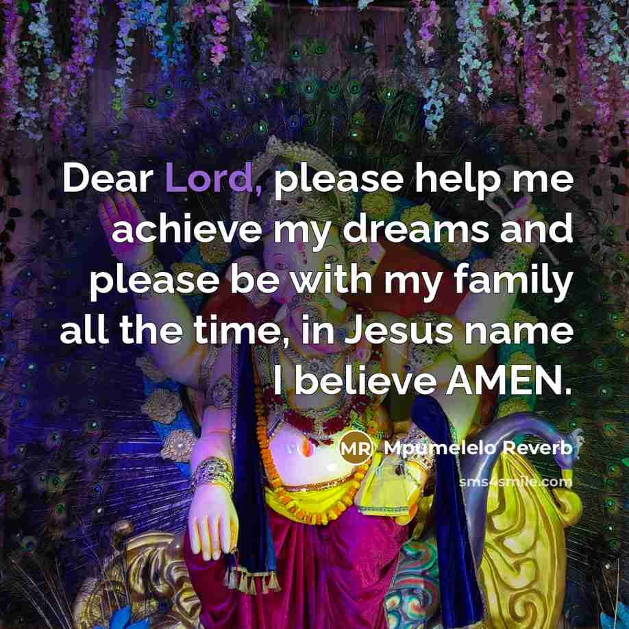 “Dear Lord, please help me achieve my dreams and please…” quote by Mpumelelo Reverb
