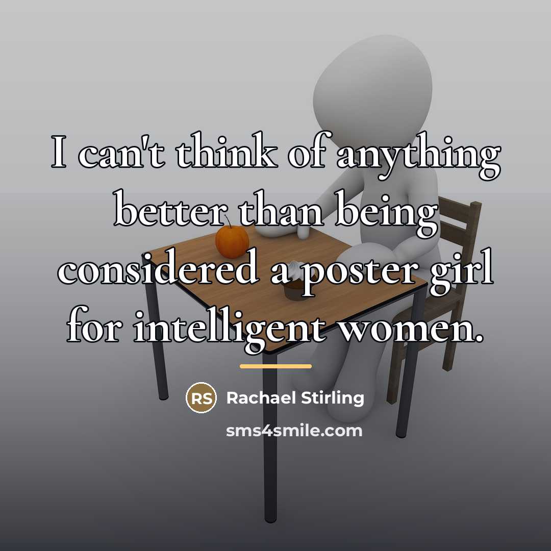 “I can't think of anything better than being considered a…” quote by Rachael Stirling
