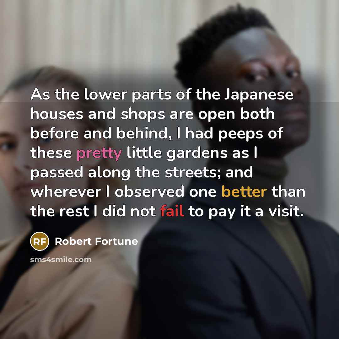 “As the lower parts of the Japanese houses and shops…” quote by Robert Fortune