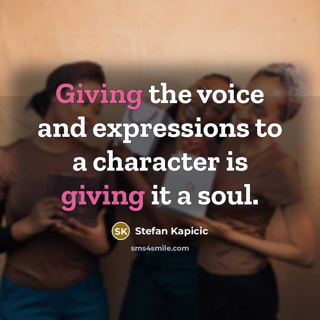 “Giving the voice and expressions to a character is giving…” quote by Stefan Kapicic
