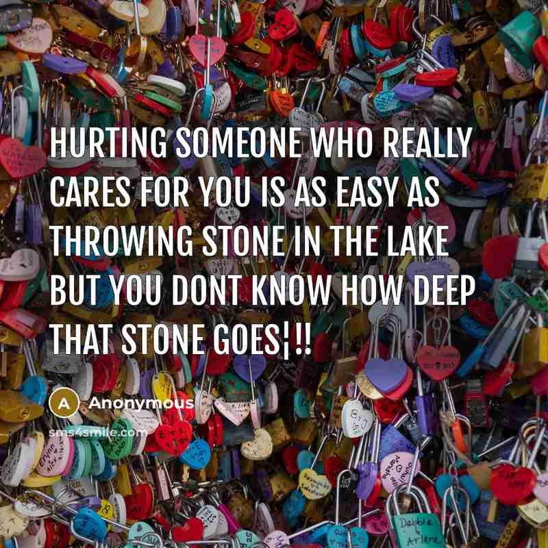 “Hurting Someone Who Really Cares For You Is As Easy…” quote by Anonymous