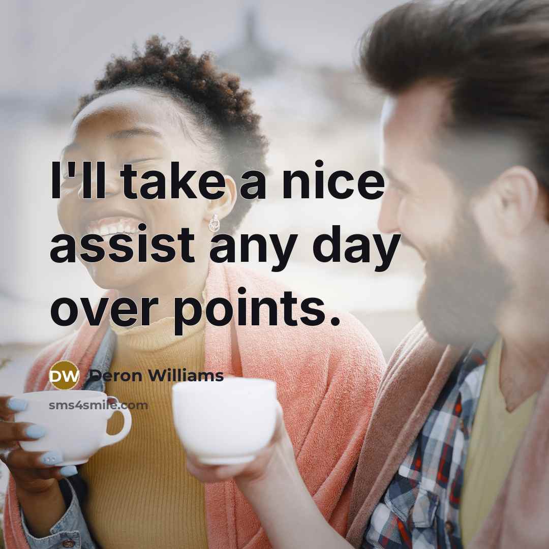 “I'll take a nice assist any day over points.…” quote by Deron Williams