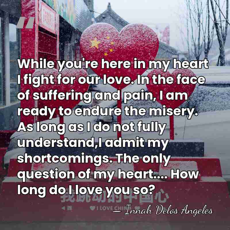 While you're here in my heart I fight for our love. In&hellip; - Innah Delos Angeles