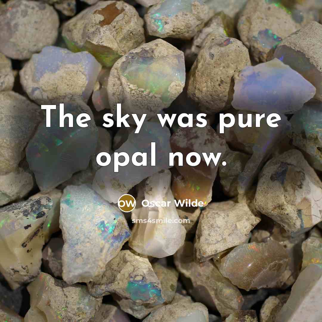 “The sky was pure opal now.…” quote by Oscar Wilde