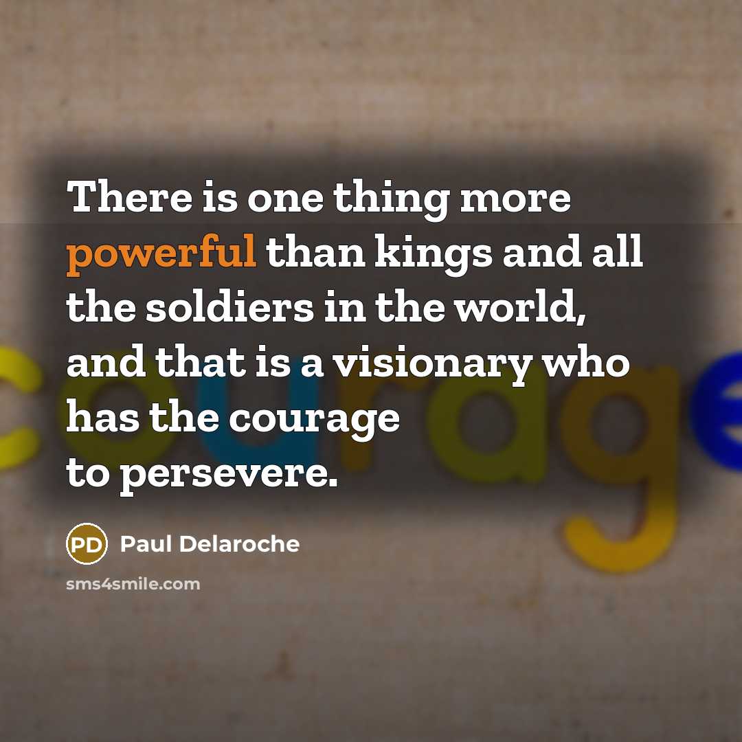 “There is one thing more powerful than kings and all…” quote by Paul Delaroche