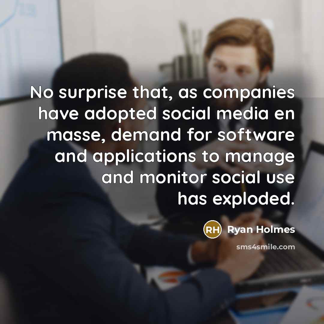 “No surprise that, as companies have adopted social media en…” quote by Ryan Holmes