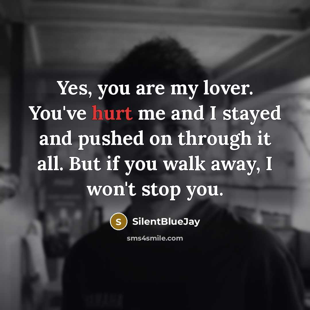“Yes, you are my lover. You've hurt me and I…” quote by SilentBlueJay
