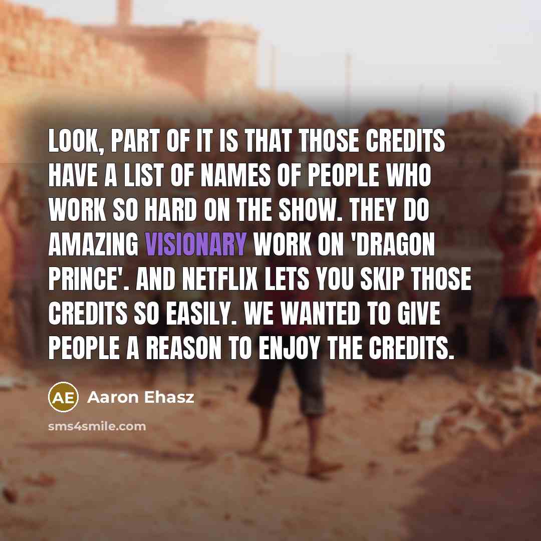 “Look, part of it is that those credits have a…” quote by Aaron Ehasz