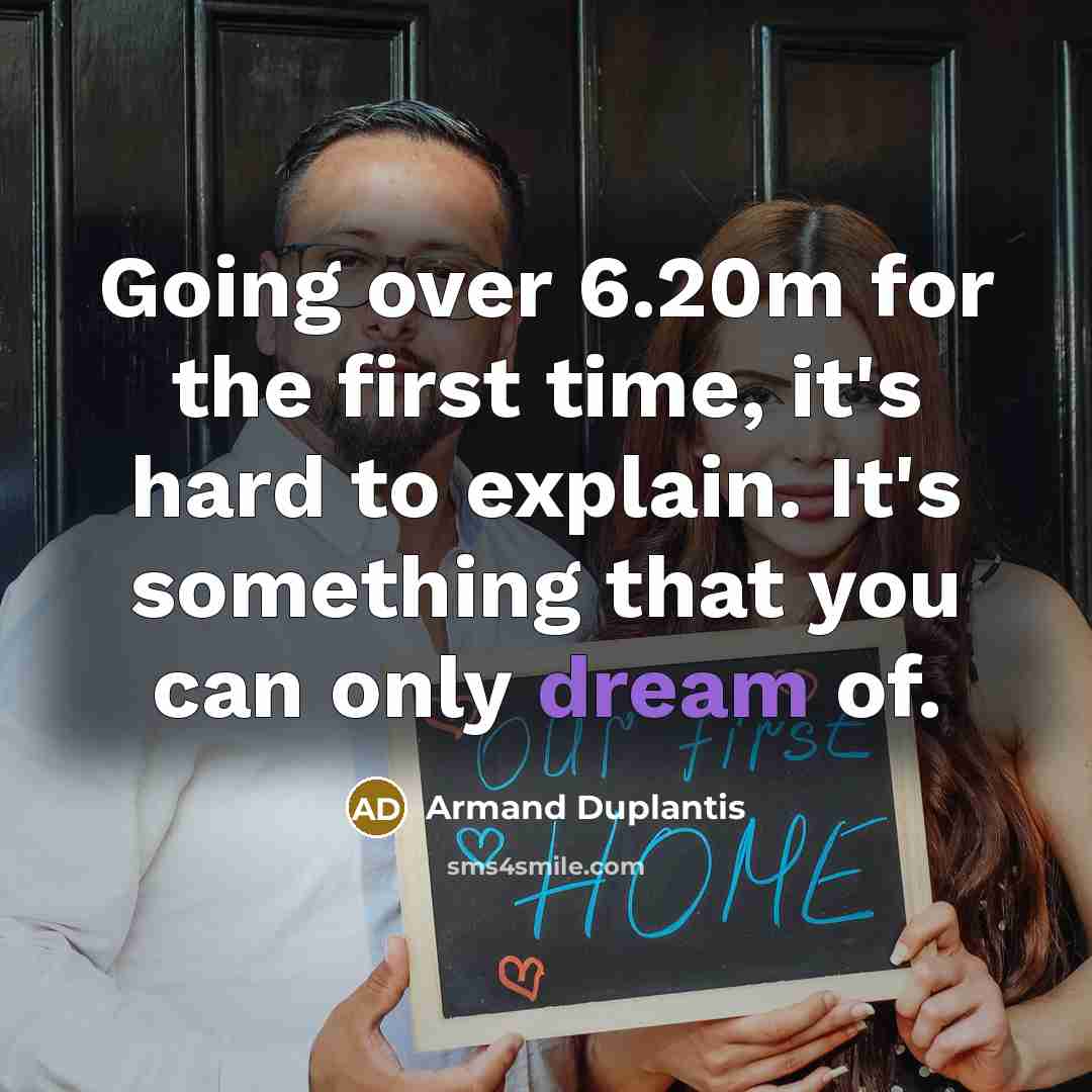“Going over 6.20m for the first time, it's hard to…” quote by Armand Duplantis