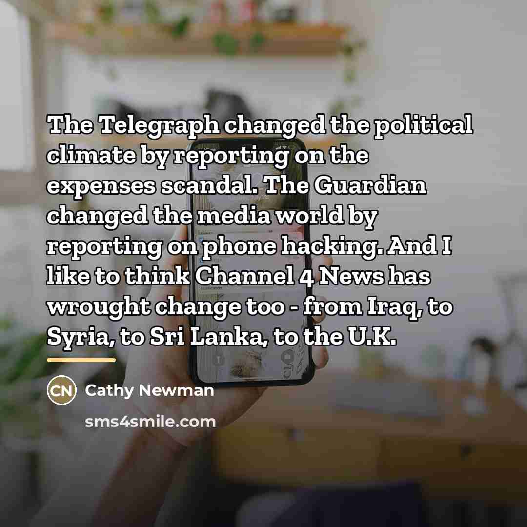 “The Telegraph changed the political climate by reporting on the…” quote by Cathy Newman