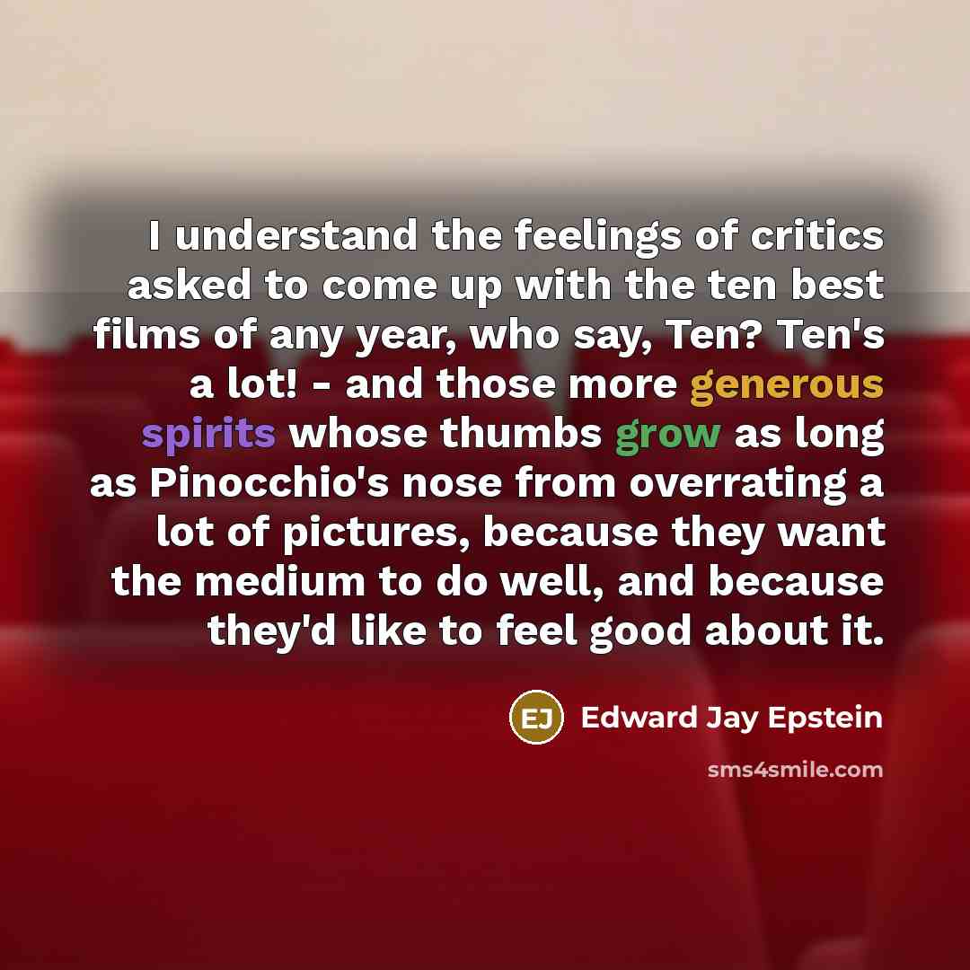 “I understand the feelings of critics asked to come up…” quote by Edward Jay Epstein