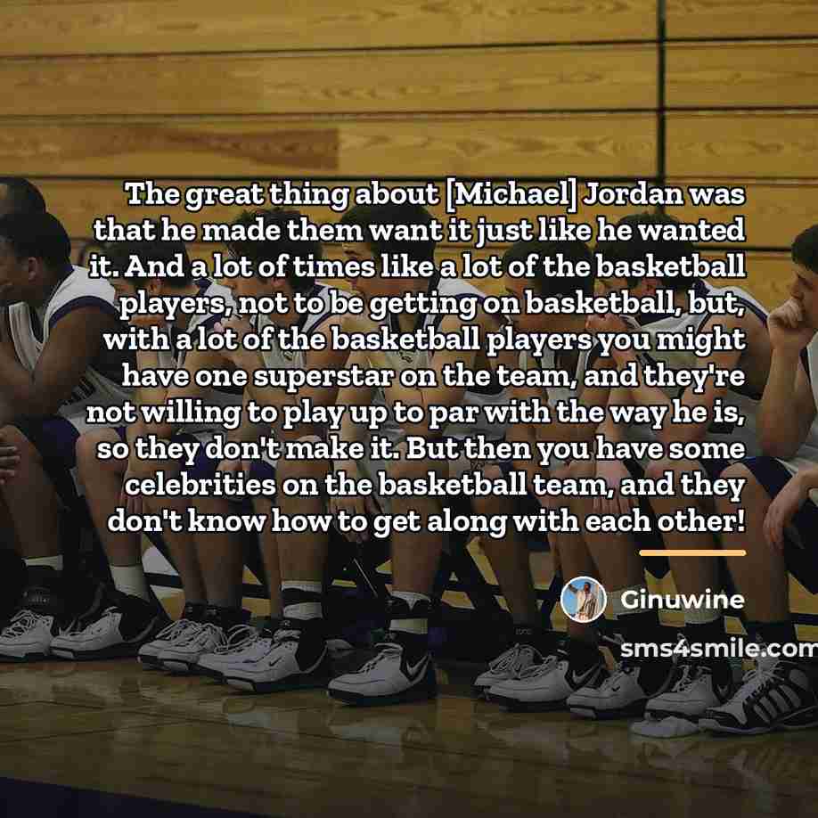 “The great thing about [Michael] Jordan was that he made…” quote by Ginuwine