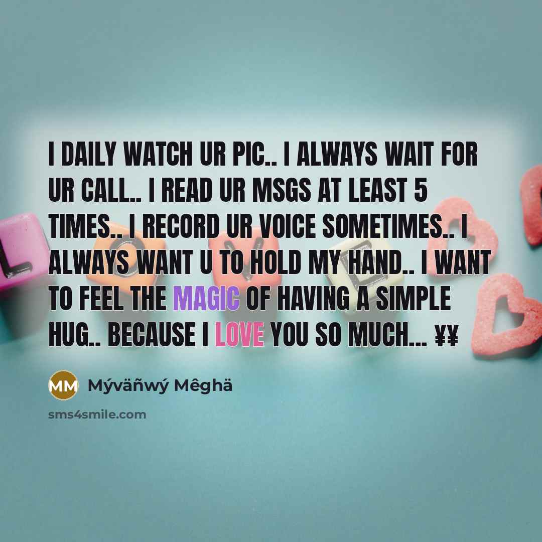 “I daily watch ur pic.. I always wait for ur…” quote by Mýväñwý Mêghä