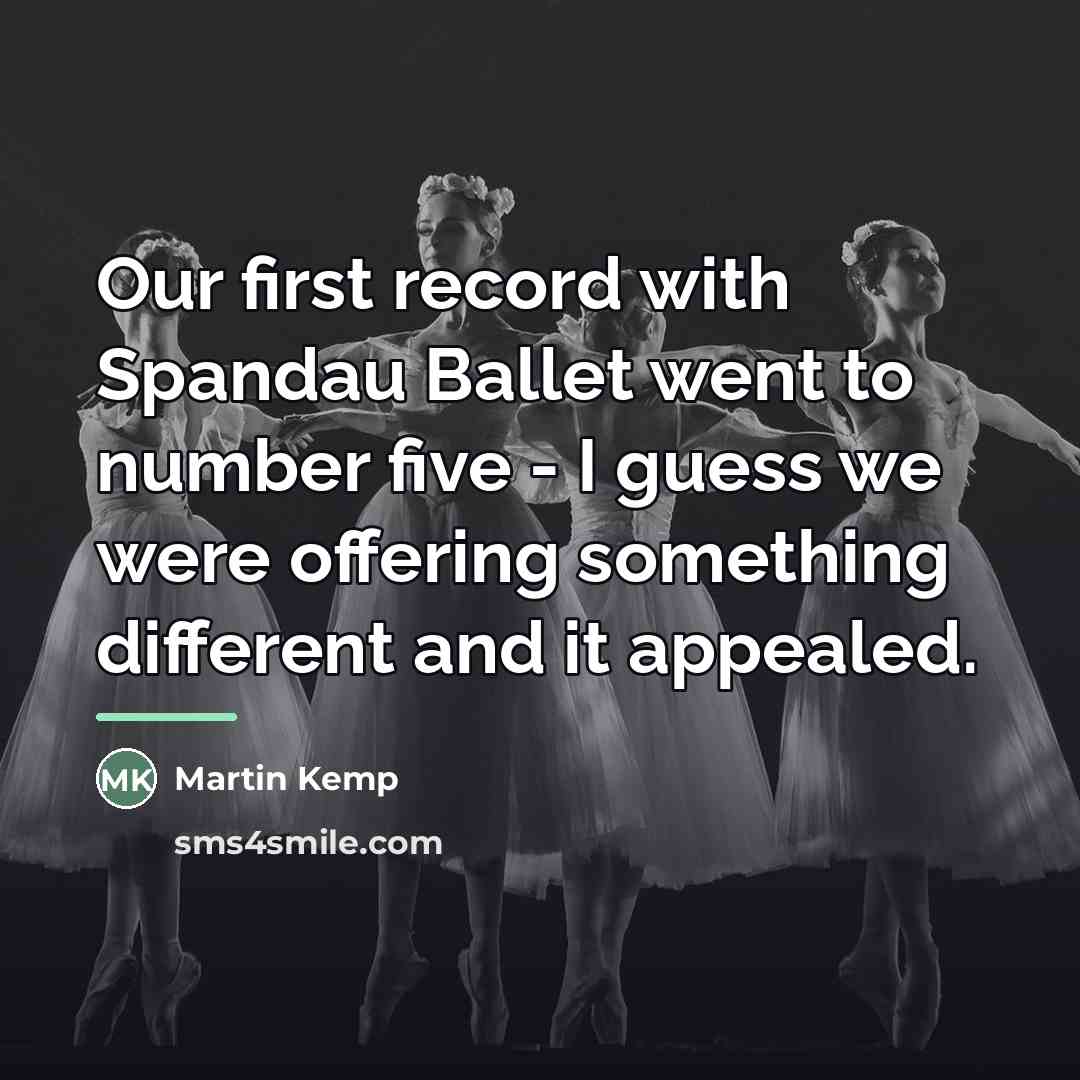 “Our first record with Spandau Ballet went to number five…” quote by Martin Kemp