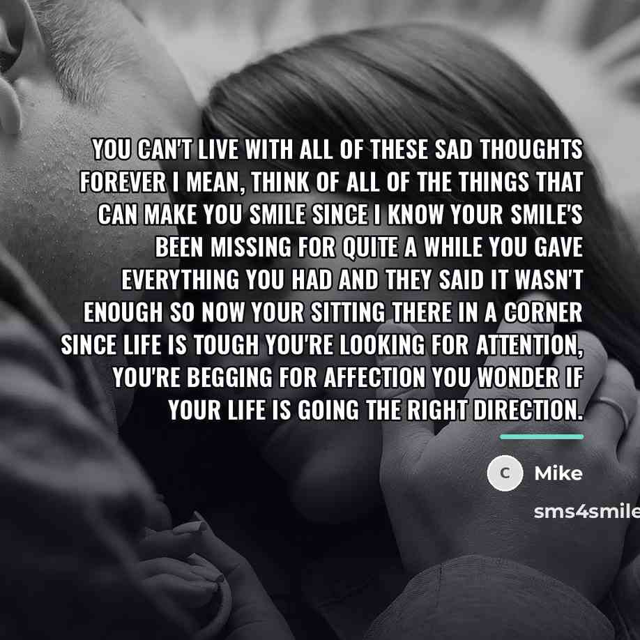 “You can't live with all of these sad thoughts forever…” quote by Mike