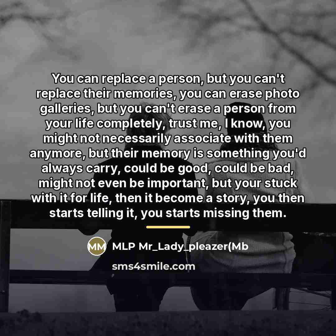 “You can replace a person, but you can't replace their…” quote by Anonymous