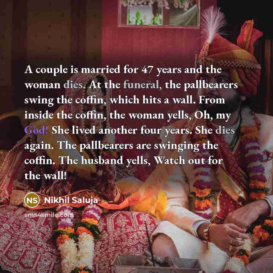 “A couple is married for 47 years and the woman…” quote by Nikhil Saluja