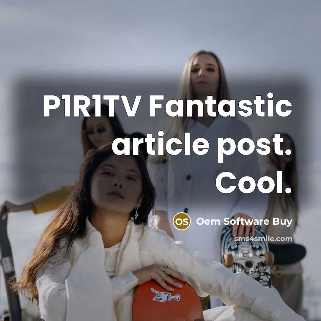 “P1R1TV Fantastic article post. Cool.…” quote by Oem Software Buy