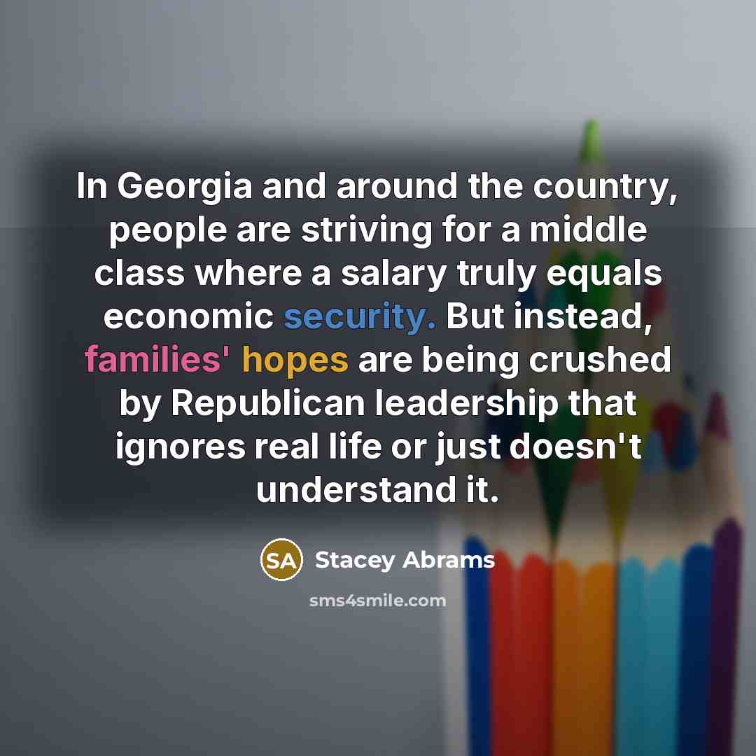 “In Georgia and around the country, people are striving for…” quote by Stacey Abrams