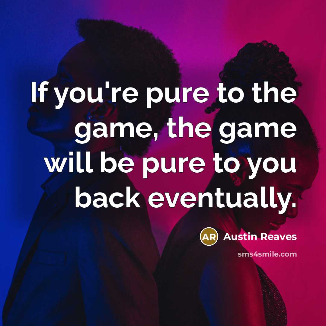 “If you're pure to the game, the game will be…” quote by Austin Reaves