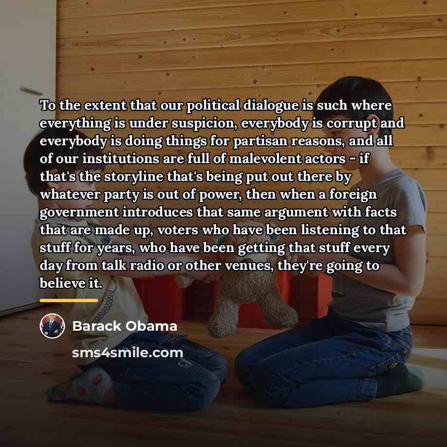 “To the extent that our political dialogue is such where…” quote by Barack Obama