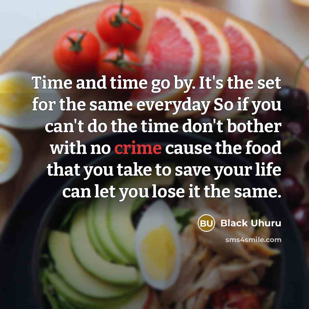“Time and time go by. It's the set for the…” quote by Black Uhuru