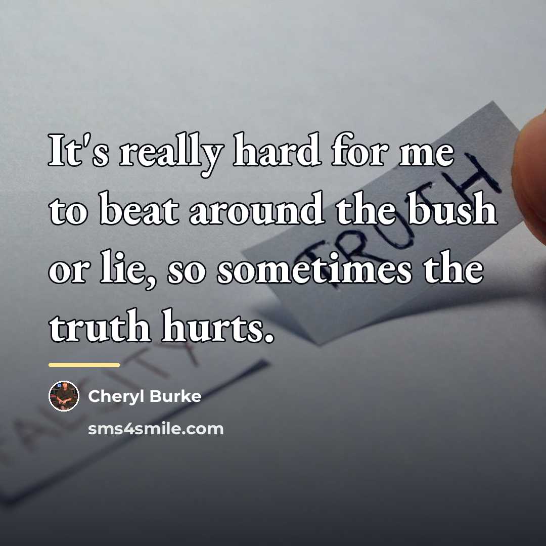 “It's really hard for me to beat around the bush…” quote by Cheryl Burke