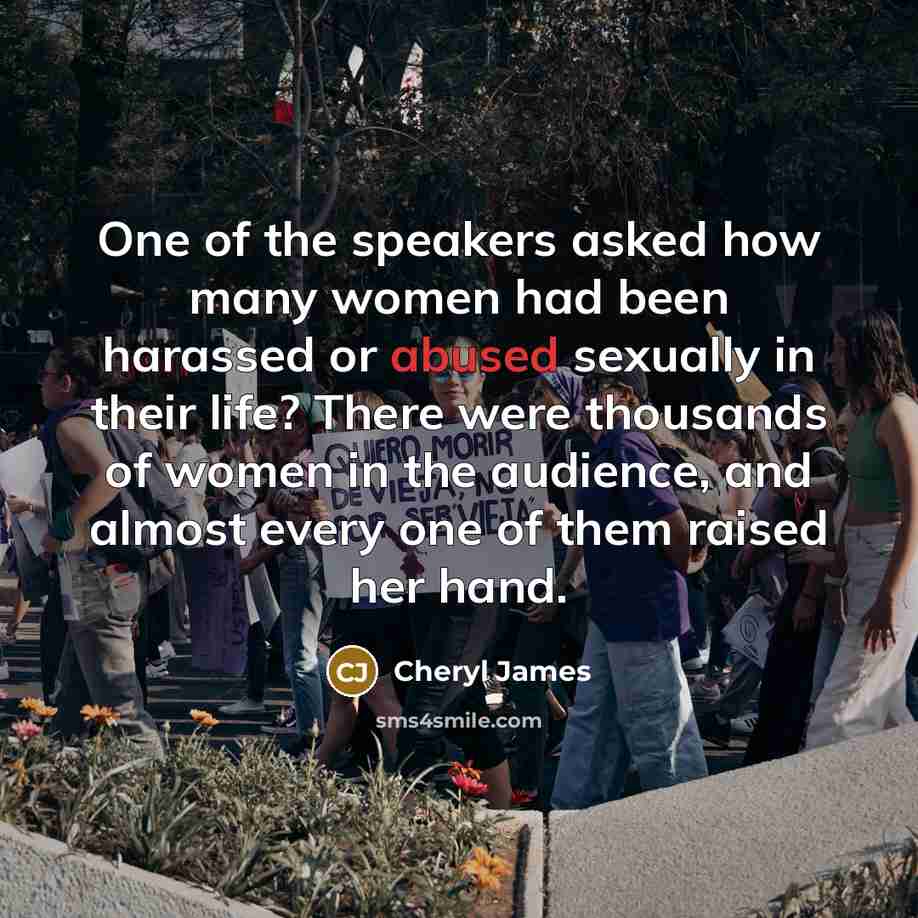 “One of the speakers asked how many women had been…” quote by Cheryl James