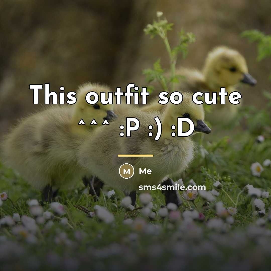 “This outfit so cute ^^^ :P :) :D…” quote by Me