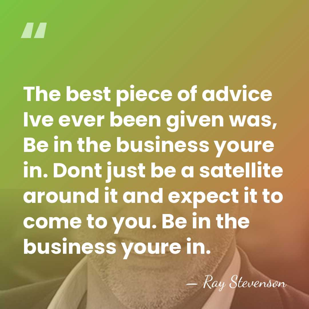 The best piece of advice Ive ever been given was, Be in&hellip; - Ray Stevenson
