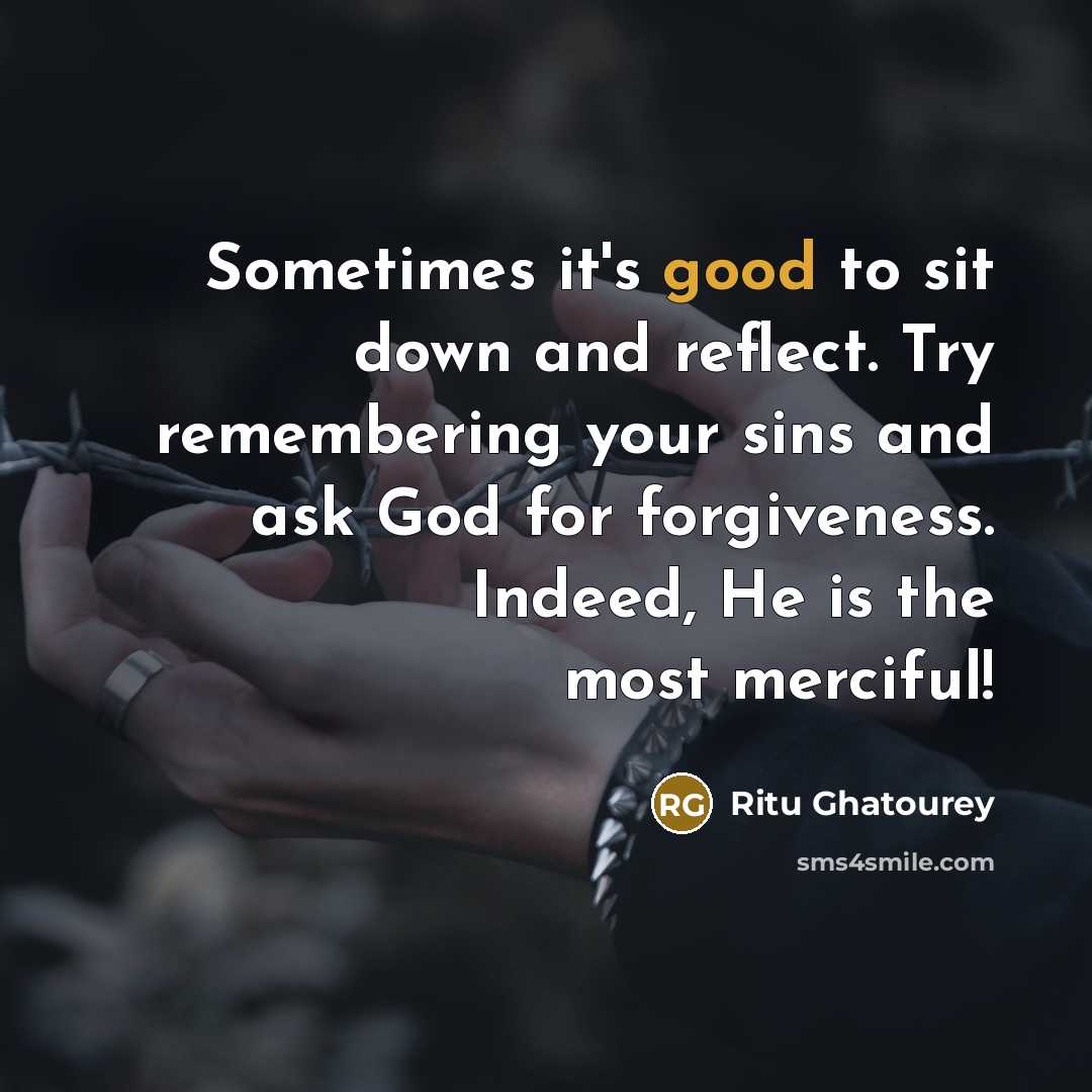 “Sometimes it's good to sit down and reflect. Try remembering…” quote by Ritu Ghatourey