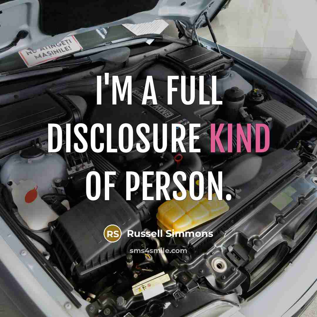 “I'm a full disclosure kind of person.…” quote by Russell Simmons