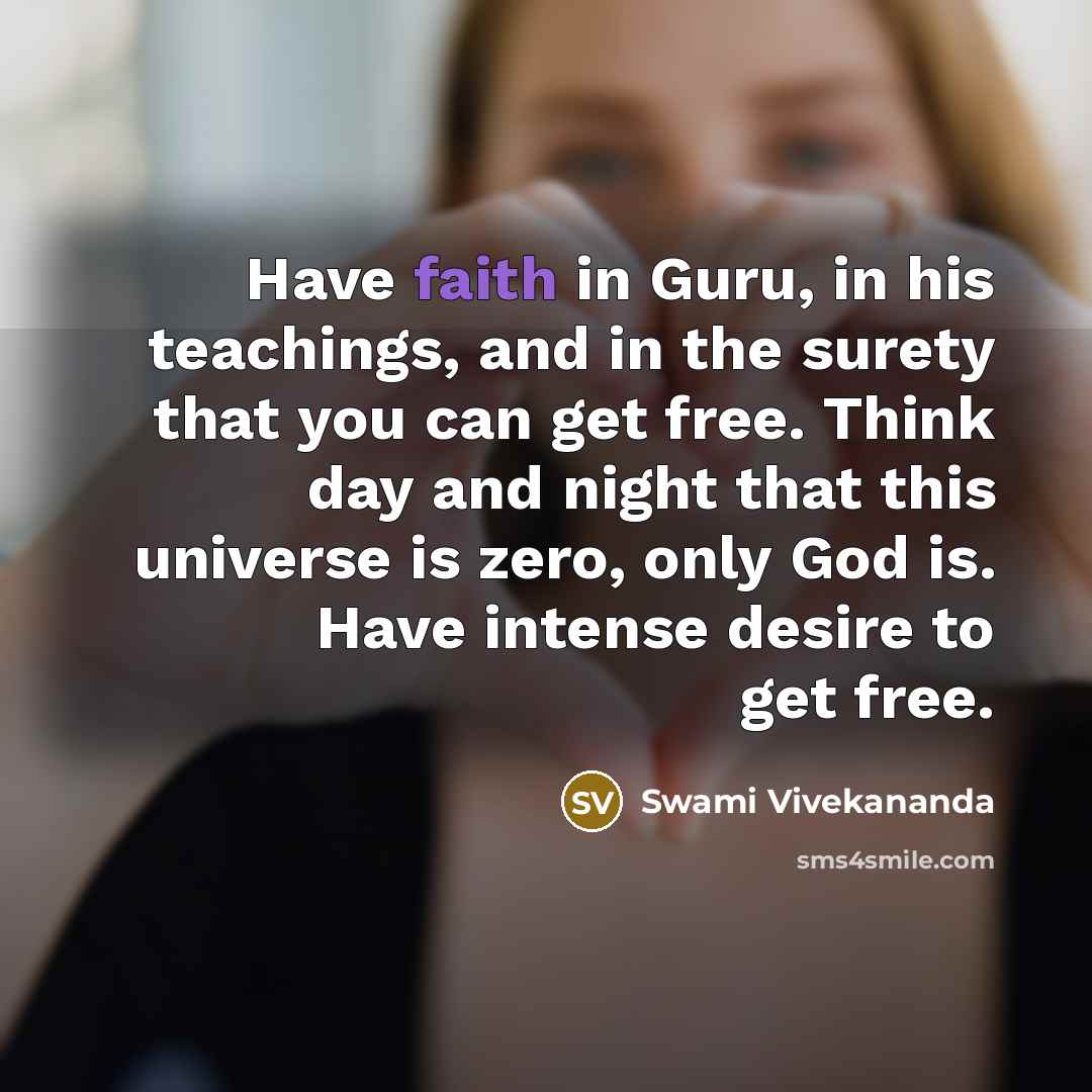 “Have faith in Guru, in his teachings, and in the…” quote by Swami Vivekananda