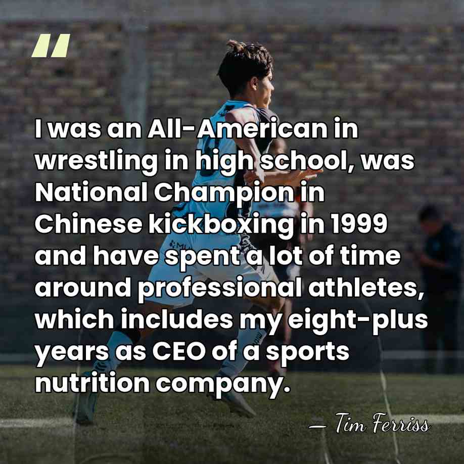 I was an All-American in wrestling in high school, was National Champion&hellip; - Tim Ferriss