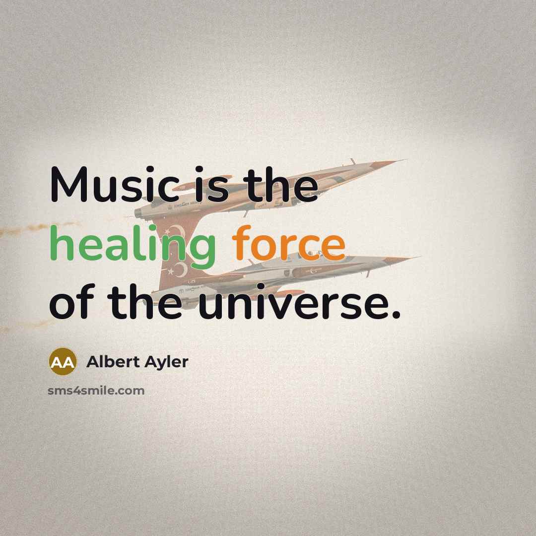 “Music is the healing force of the universe.…” quote by Albert Ayler