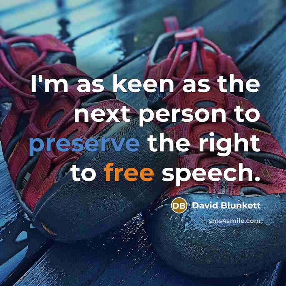 “I'm as keen as the next person to preserve the…” quote by David Blunkett