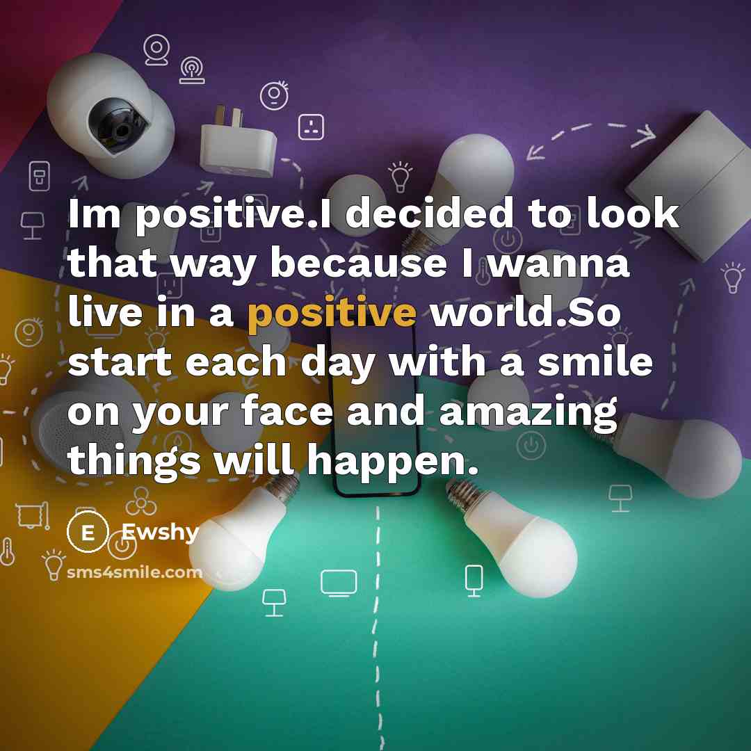 “Im positive.I decided to look that way because I wanna…” quote by Ewshy