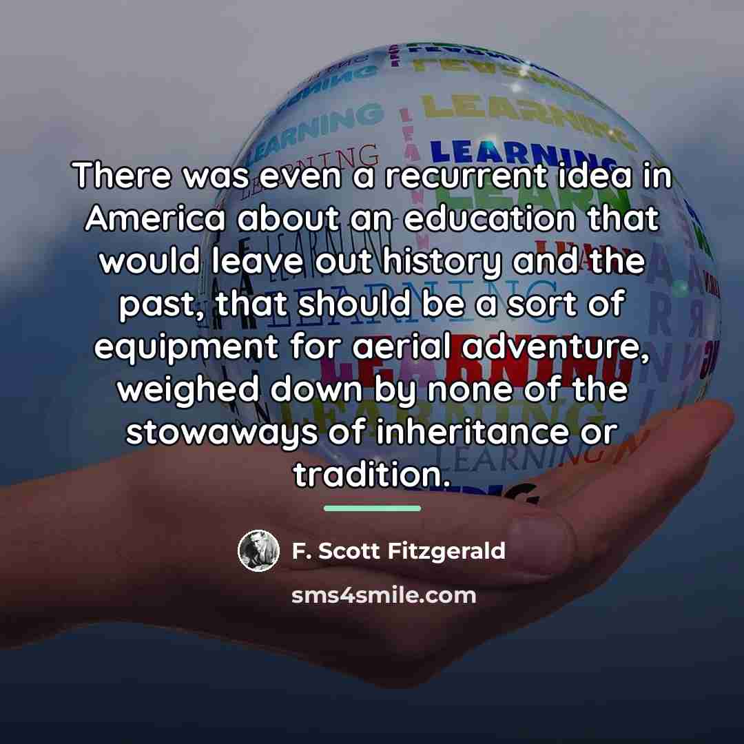 “There was even a recurrent idea in America about an…” quote by F. Scott Fitzgerald
