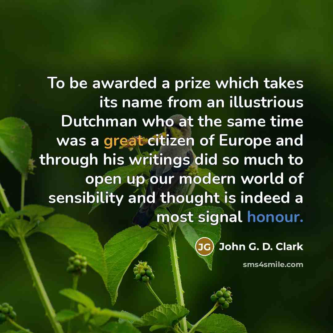 “To be awarded a prize which takes its name from…” quote by John G. D. Clark