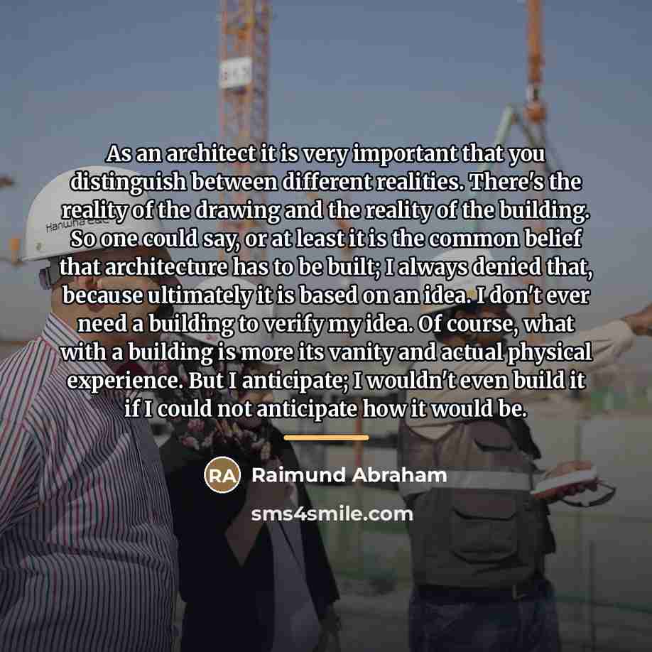 “As an architect it is very important that you distinguish…” quote by Raimund Abraham