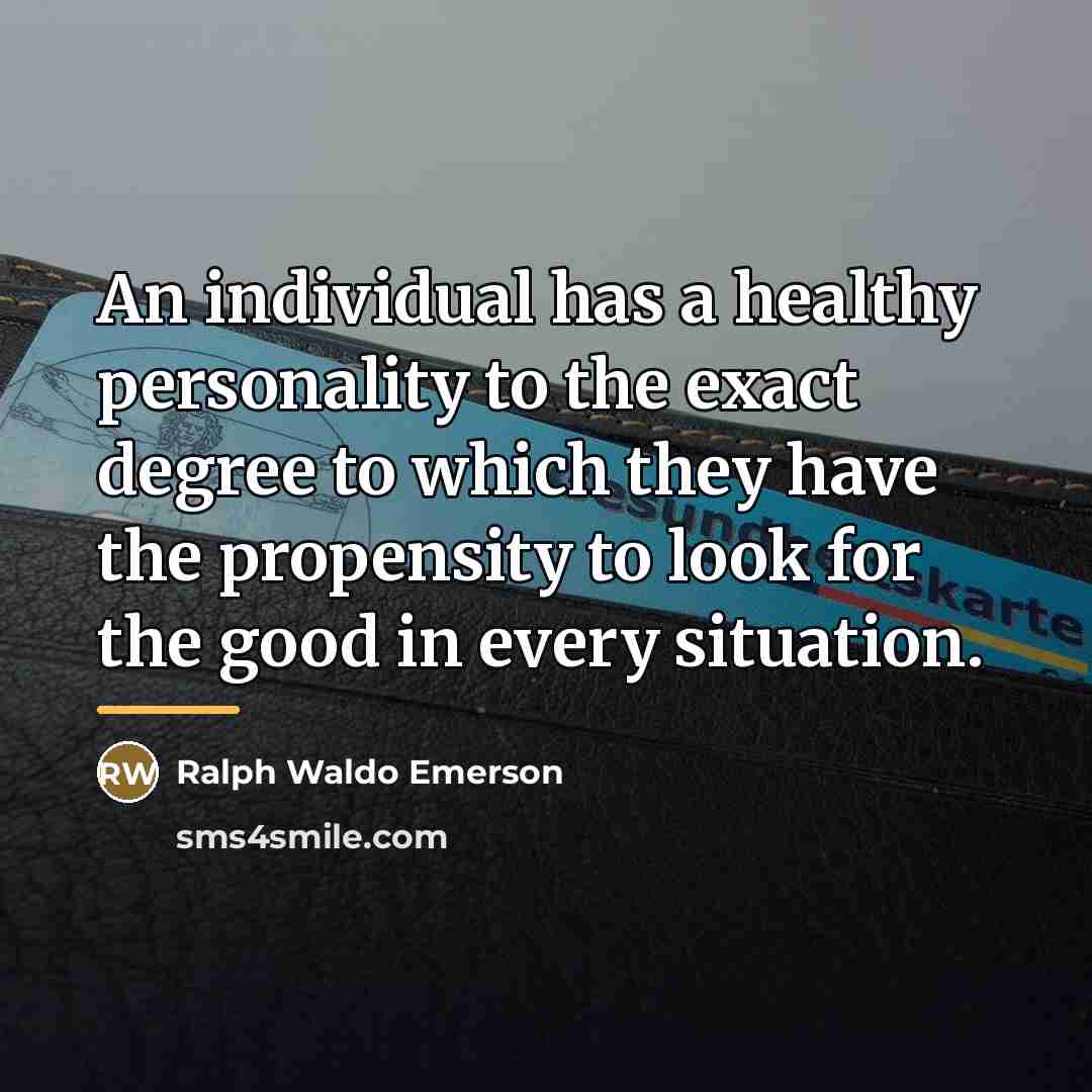 “An individual has a healthy personality to the exact degree…” quote by Ralph Waldo Emerson