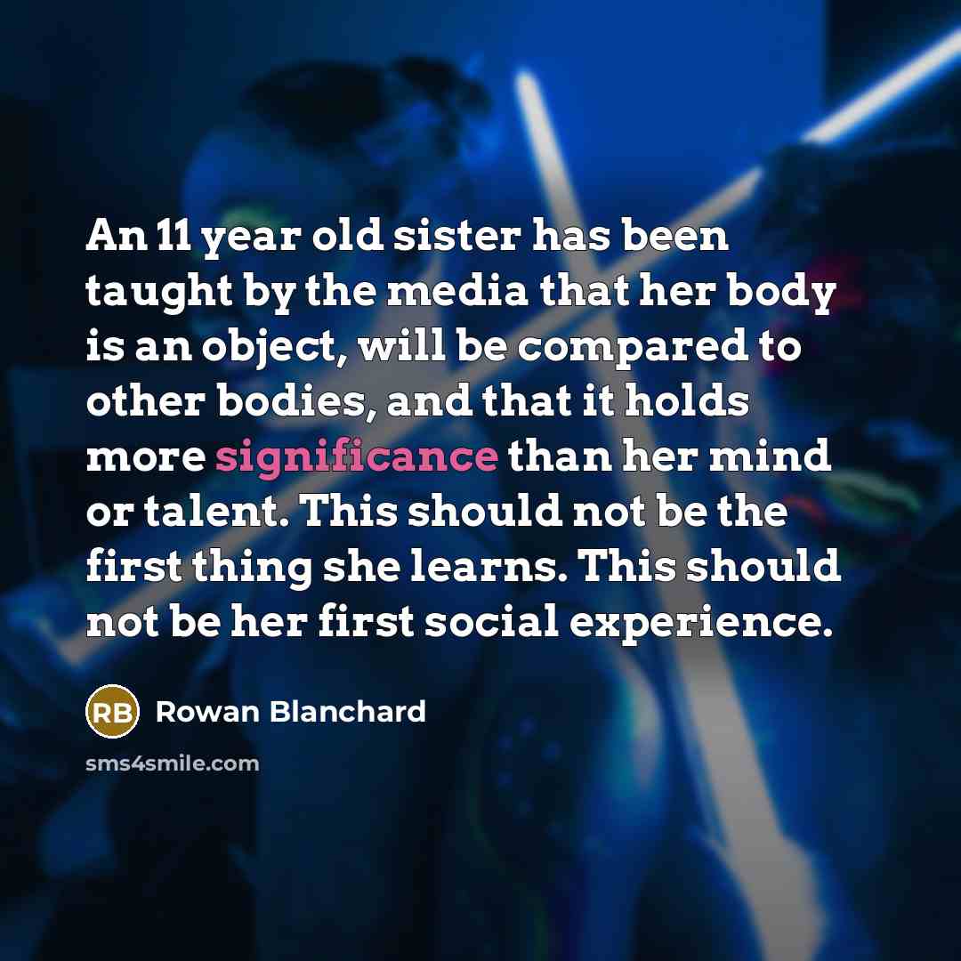 “An 11 year old sister has been taught by the…” quote by Rowan Blanchard