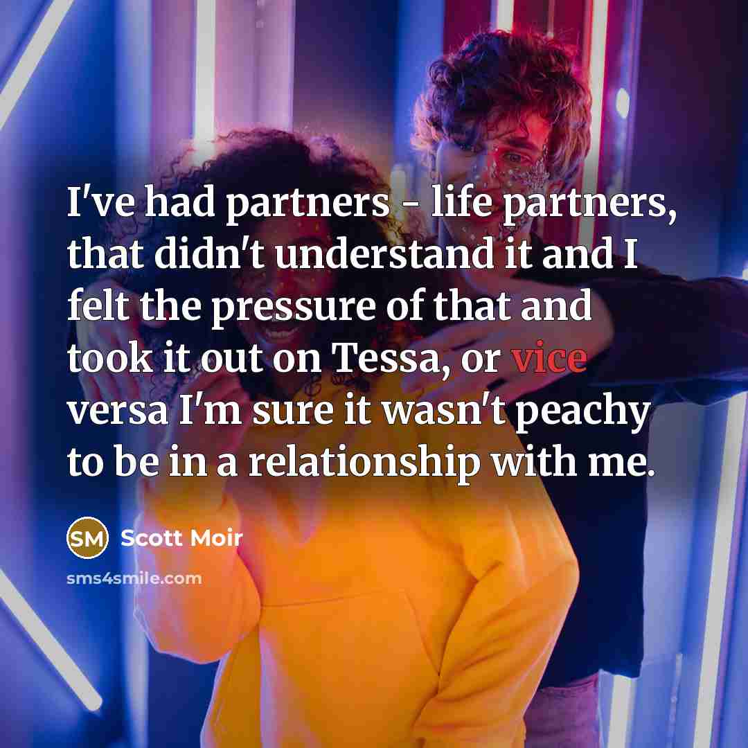 “I've had partners - life partners, that didn't understand it…” quote by Scott Moir